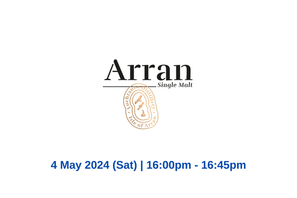 Arran Master Class (Hong Kong Whisky Festival 2024)