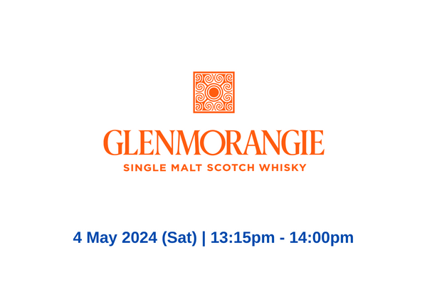Glenmorangie Master Class (Hong Kong Whisky Festival 2024)
