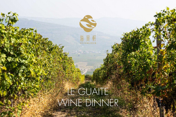 Le Guaite Di Noemi Wine Dinner at Hoi King Heen