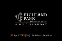 Highland Park Master Class (Hong Kong Whisky Festival 2023)